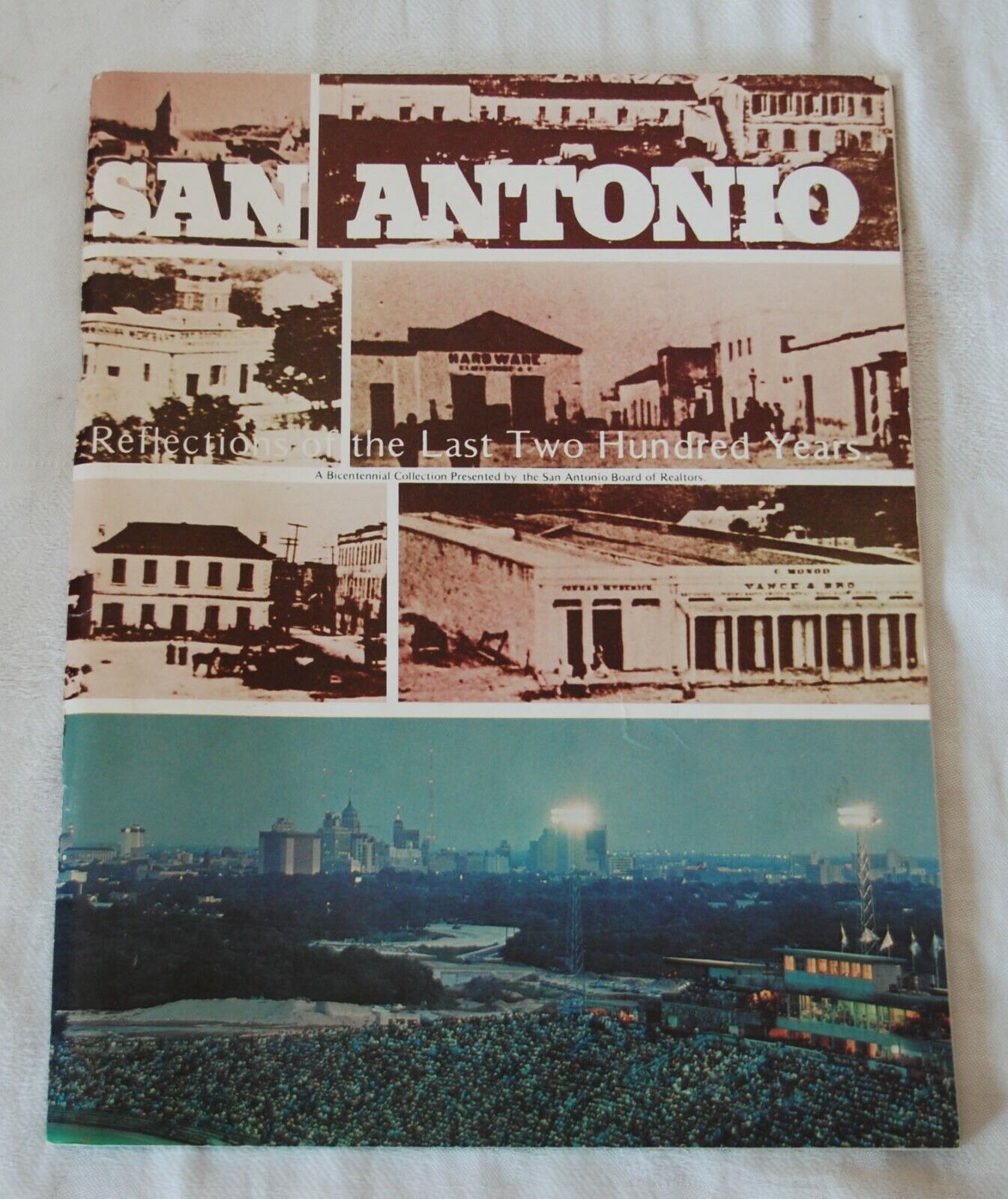 1976 Bicentennial Collection San Antonio Reflections of the Last 2 Hundred Years