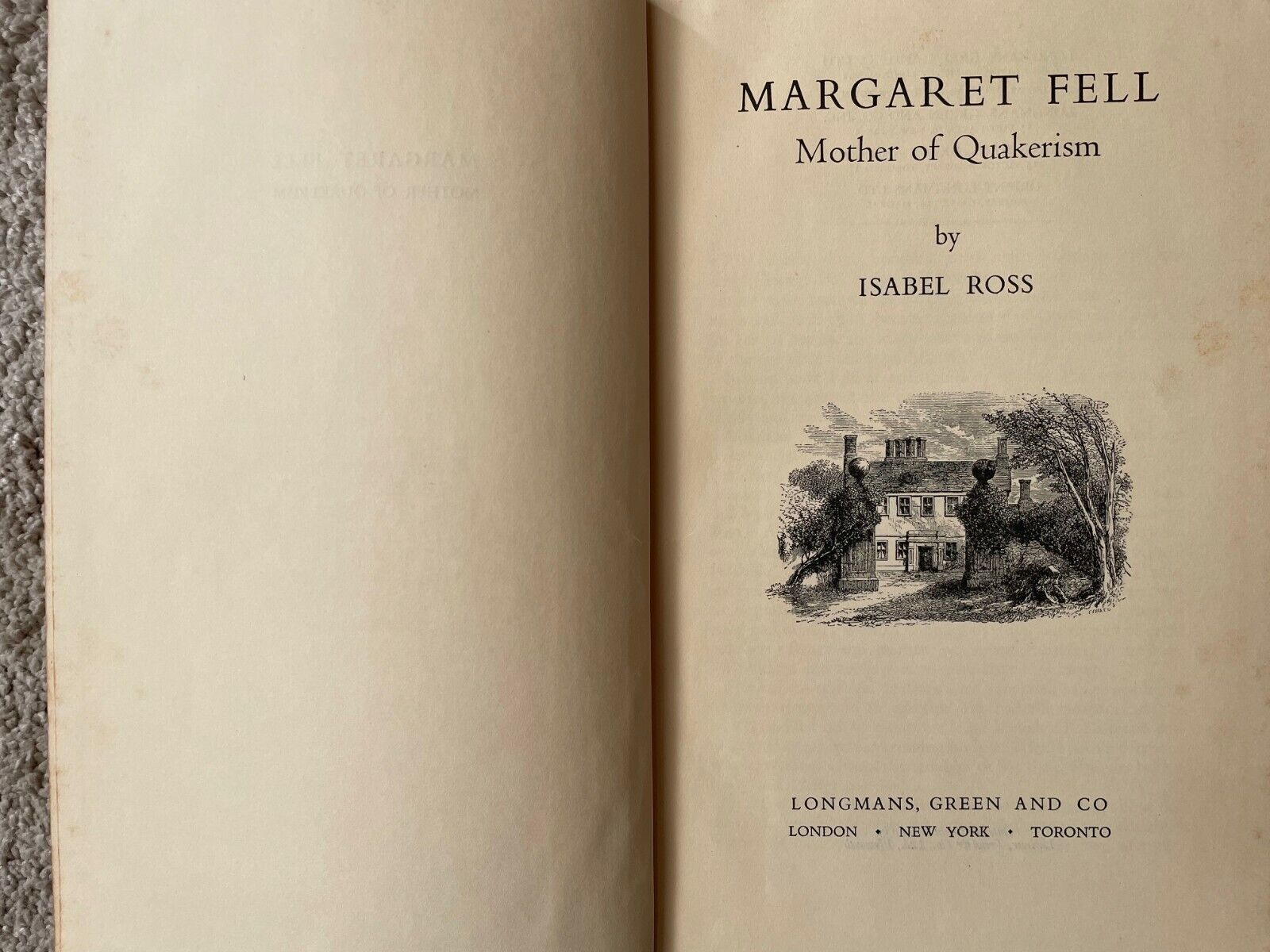 MARGARET FELL, Mother of Quakerism by Isabel Ross. Vintage 1st edition, VG copy