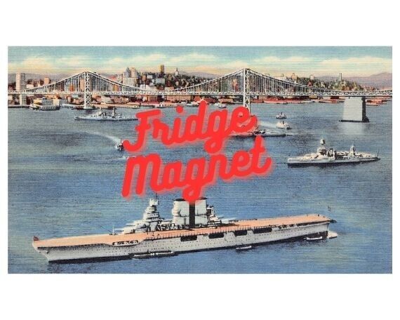 San Francisco Skyline Navy Military Base Ship USAF Souvenir Decor Fridge Magnet
