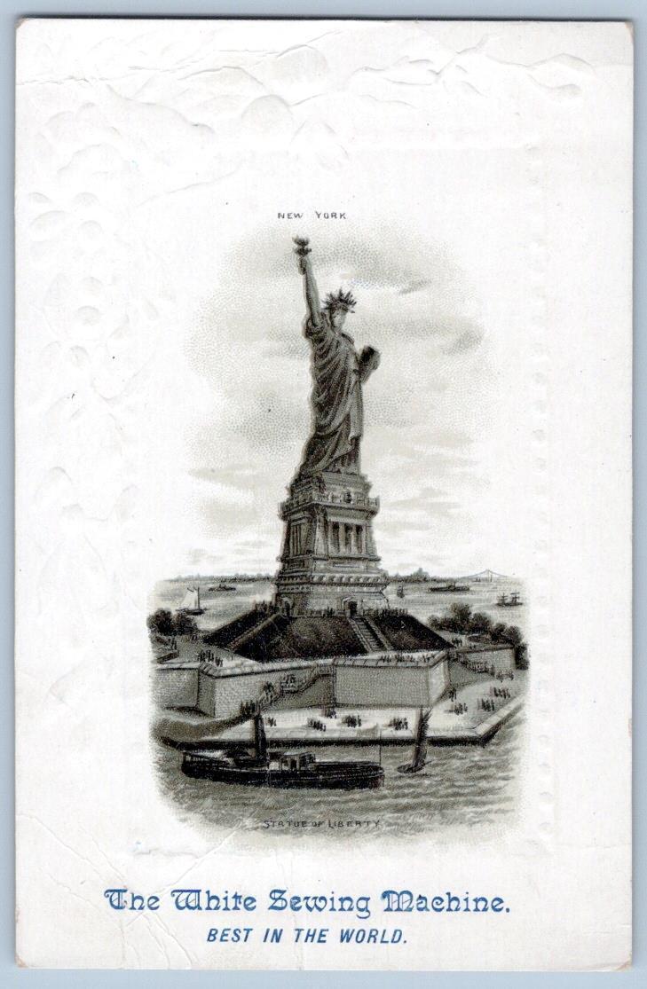 1880's WHITE SEWING MACHINE STATUE OF LIBERTY EMBOSSED VICTORIAN TRADE CARD