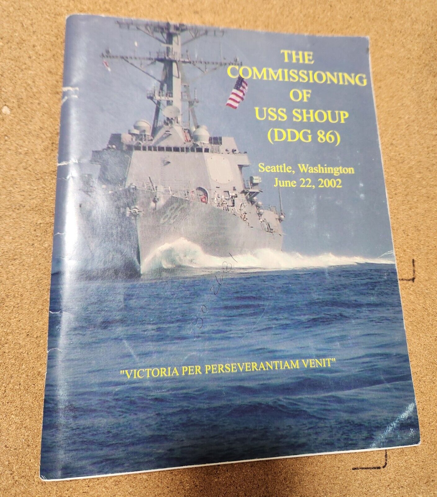 The Commissioning of the USS SHOUP (DDG-86) Seattle, WA June 22, 2002 book