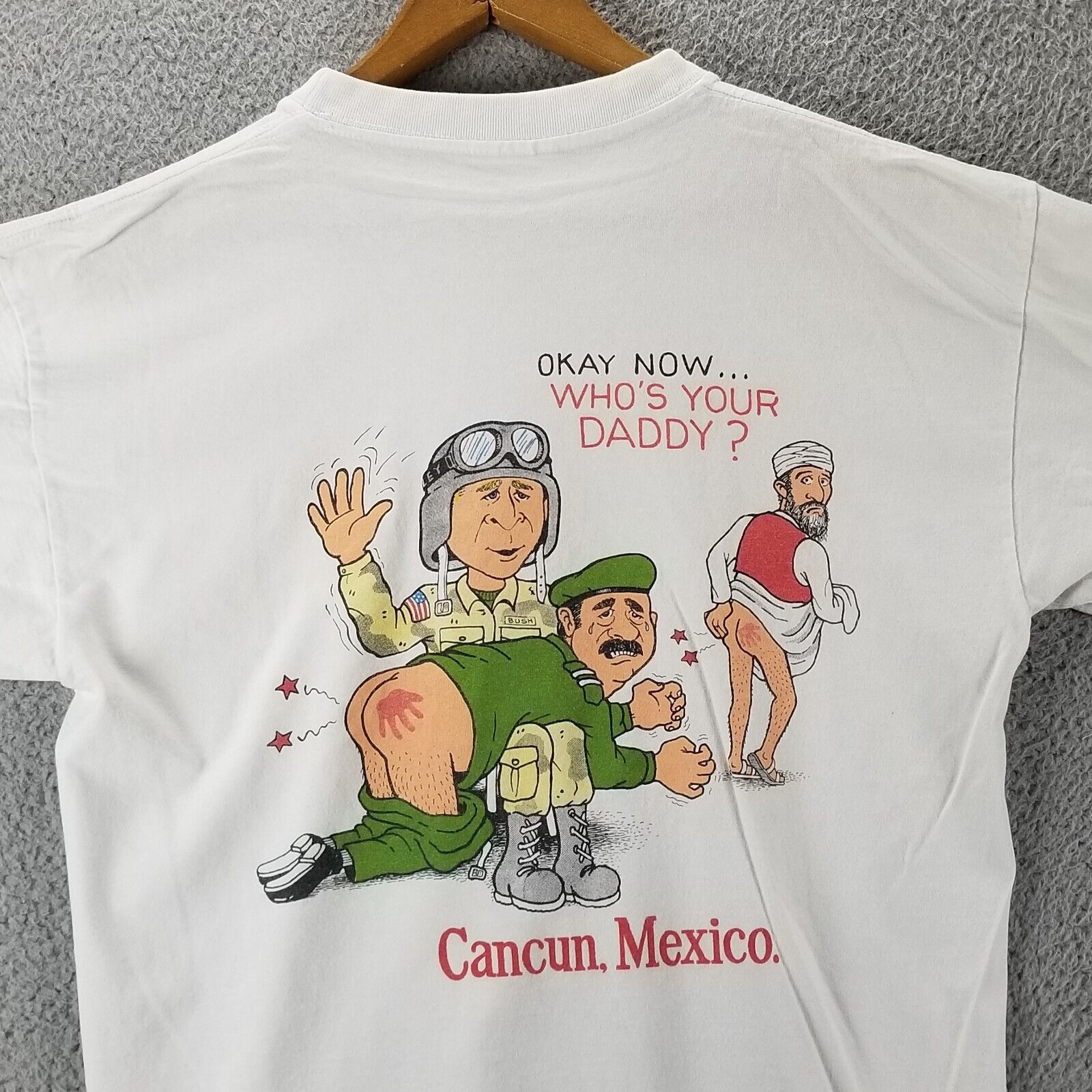 Vintage George Bush DADDY Saddam Hussein Osama Bin Laden T-Shirt Medium Cancun