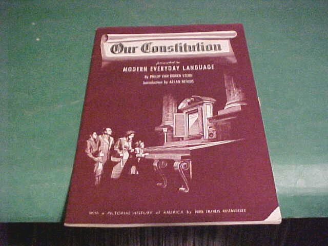 1953 BOOKLET OUR [USA] CONSTITUTION PICTORIAL HISTORY