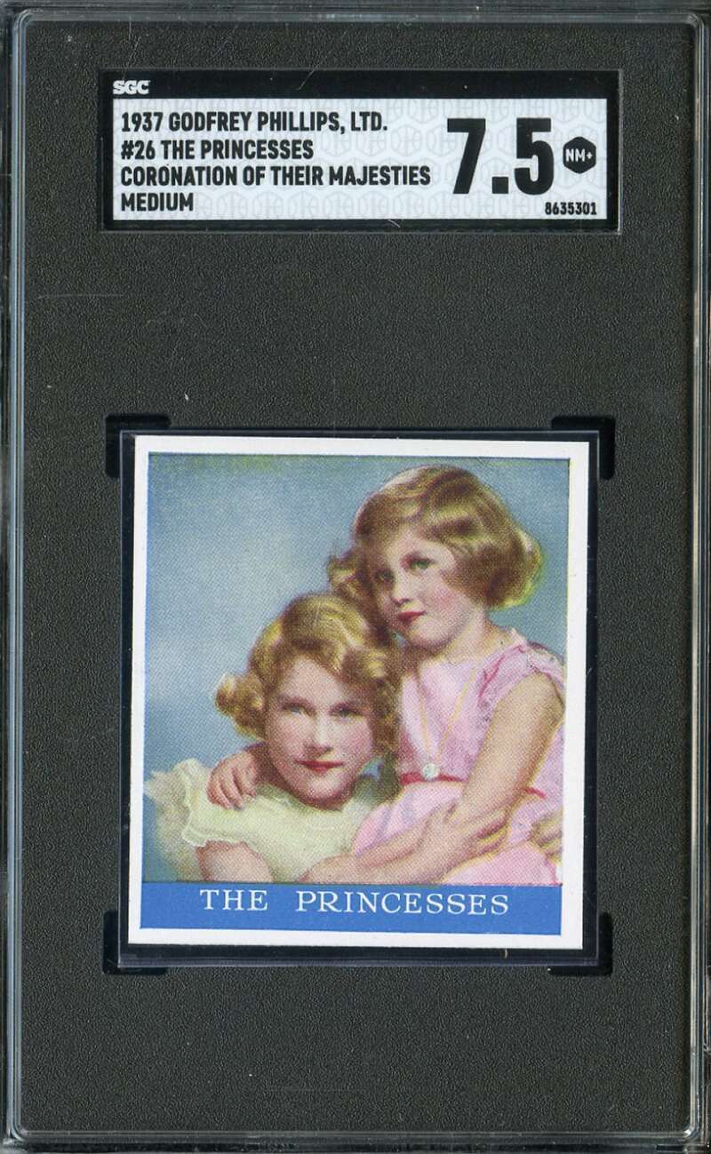 1937 GODFREY PHILLIPS MAJESTIES #26 THE PRINCESSES SGC 7.5 *DS14620
