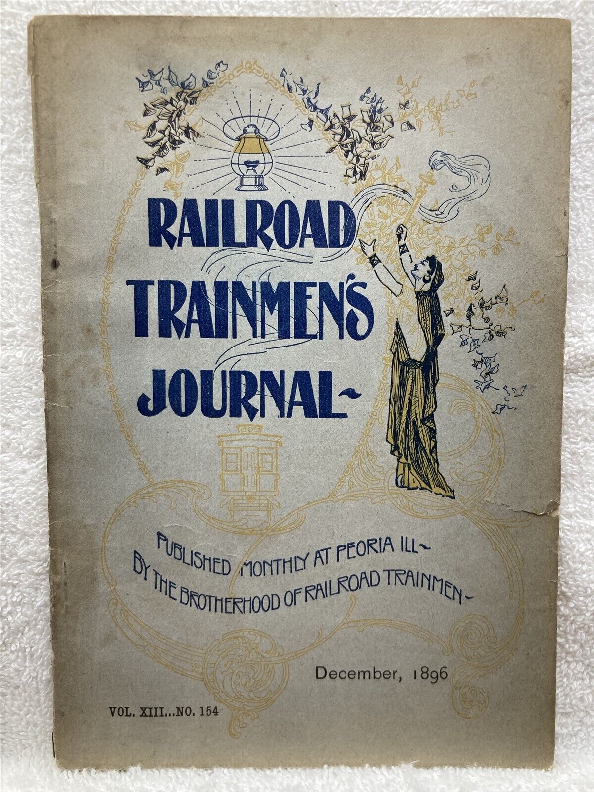December 1896 Railroad Trainmen\'s Journal Peoria Ill Brotherhood Railroad  Vtg