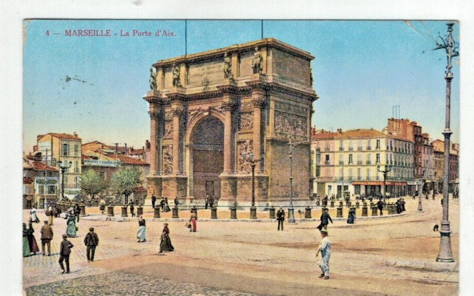 FRANCE Marseille - 1917 Antique Post Card - La Porte d\'Aix