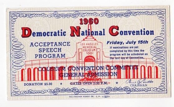 1960 John F Kennedy Democratic Convention Acceptance Speech Ticket