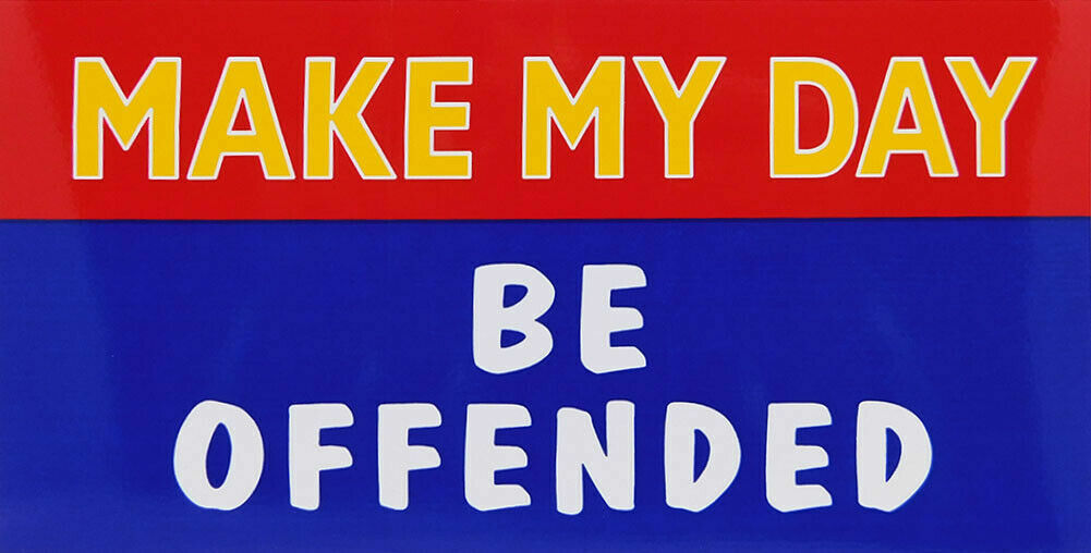 Make My Day Be Offended Vinyl Decal Bumper Sticker