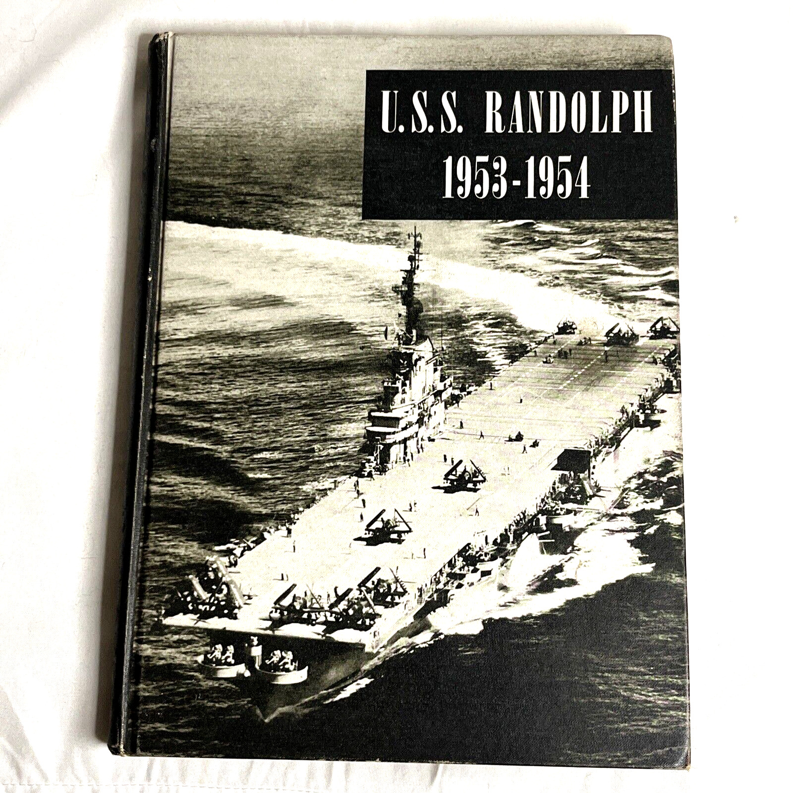 USS Randolph CVA-15 Mediterranean Cruise Aircraft Carrier USN Hardback 1953-1954