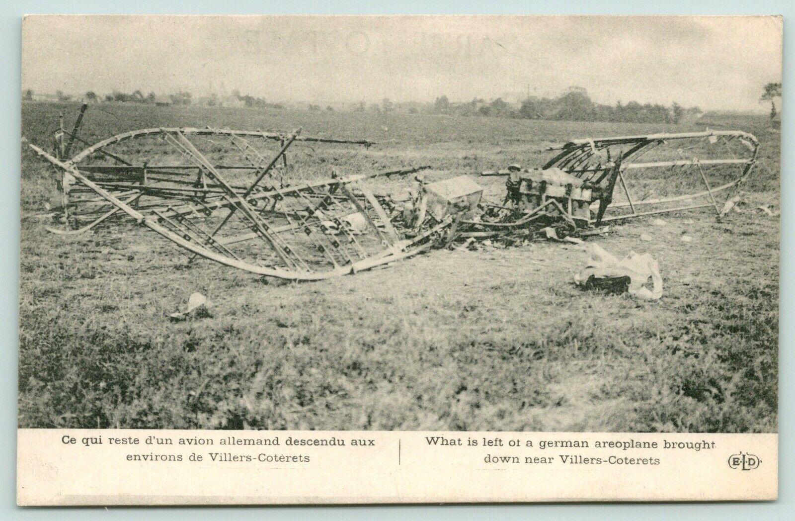 Villers-Cotterêts FR WWI German Allemand Shot Down~Wreckage on the Ground~c1916