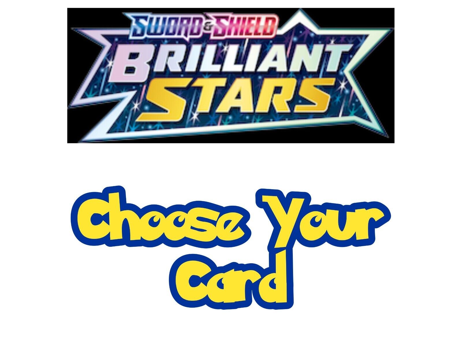 Pokemon TCG Cards | Brilliant Stars | Choose Your Card | All Pack Fresh