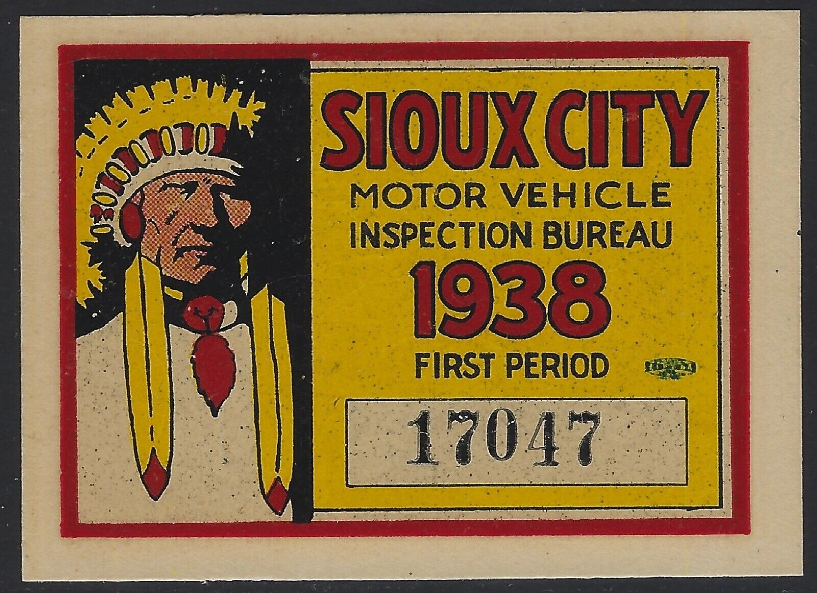 SCARCE  1938 Sioux City Motor Vehicle Inspection Decal - Unused - XF   (P-4582)