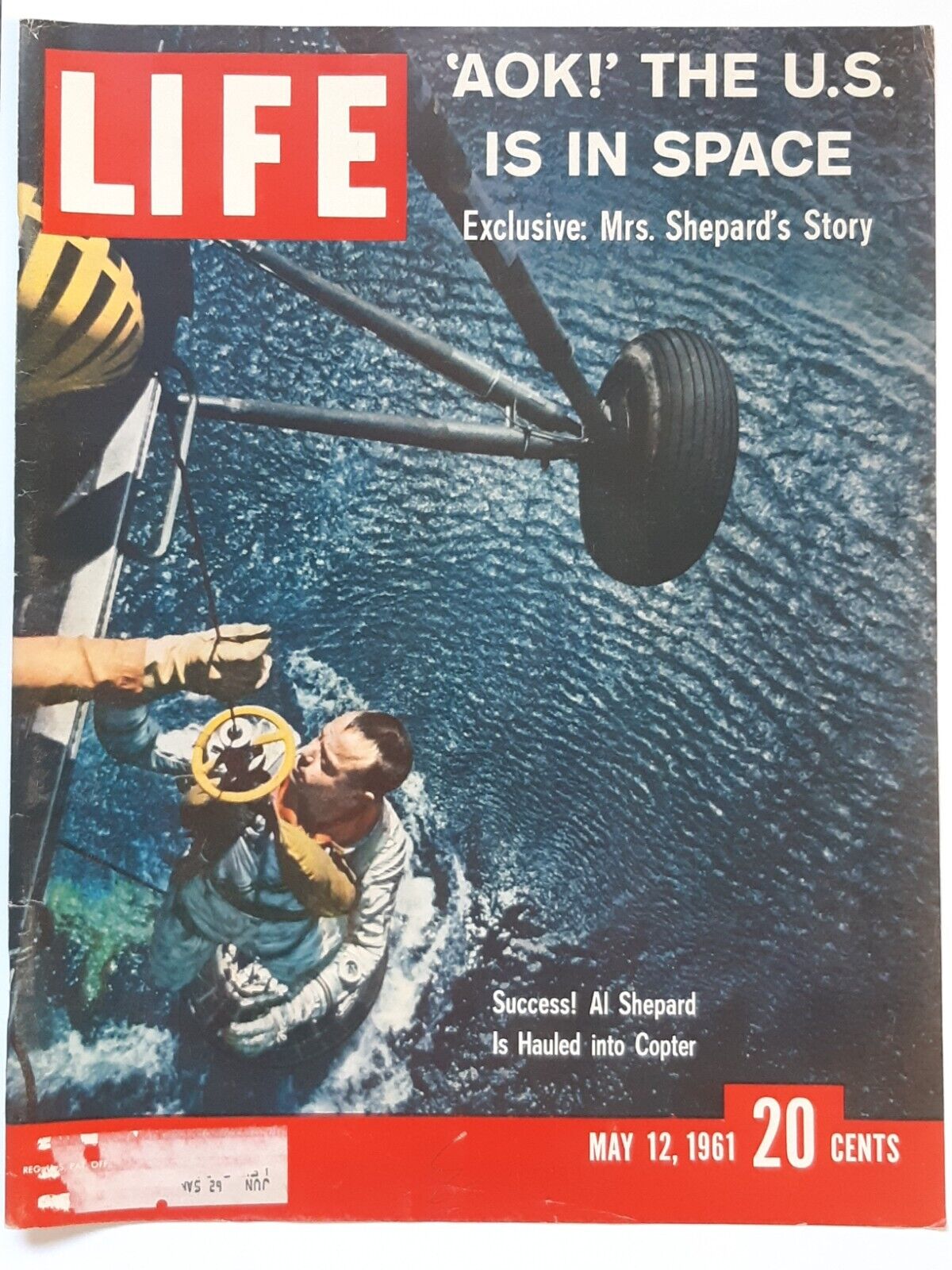 May 12, 1961 Life magazine cover picture.  \'AOK\' The U.S. is in space 