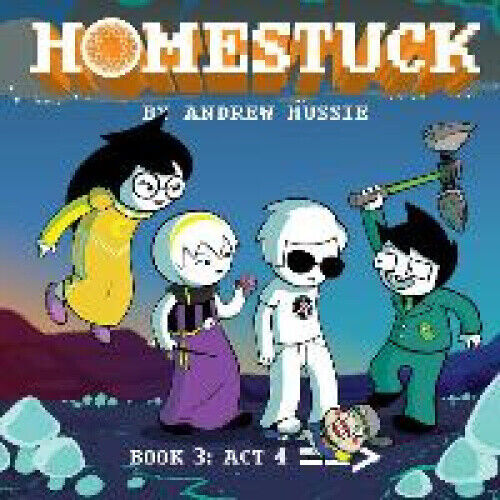 Homestuck, Book 3: ACT 4: Book 3: ACT 4 (Homestuck) by Andrew Hussie