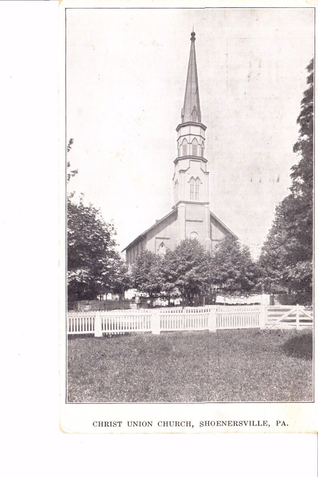 Shoenersville, PA  Christ Union Church  1915