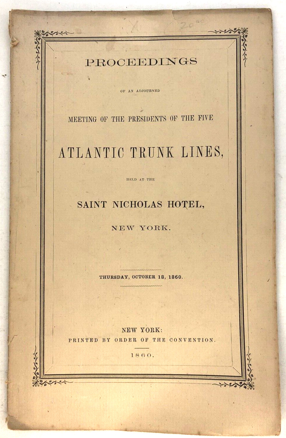 1860 Proceedings of Meeting Of The Presidents Of The Five Atlantic Trunk Lines