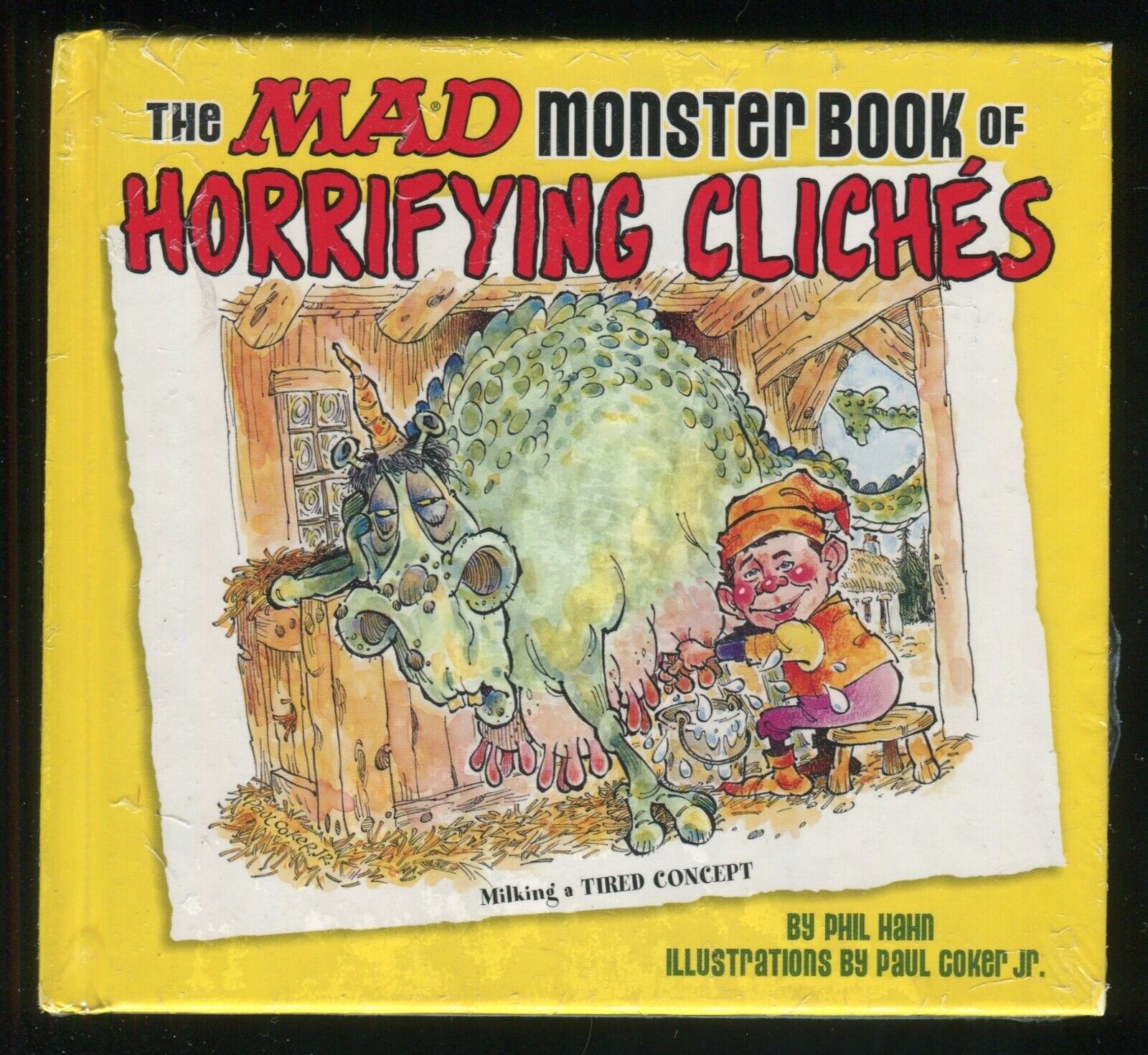 The Mad Monster Book of Horrifying Cliches Sealed Hardcover HC Horror Spoof NEW