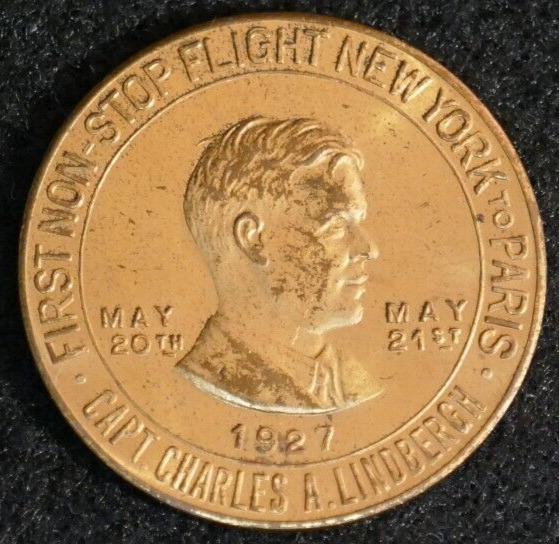 1927 US Captain Pilot Lucky Lindbergh Coin First Flight - NYC to Paris France VG
