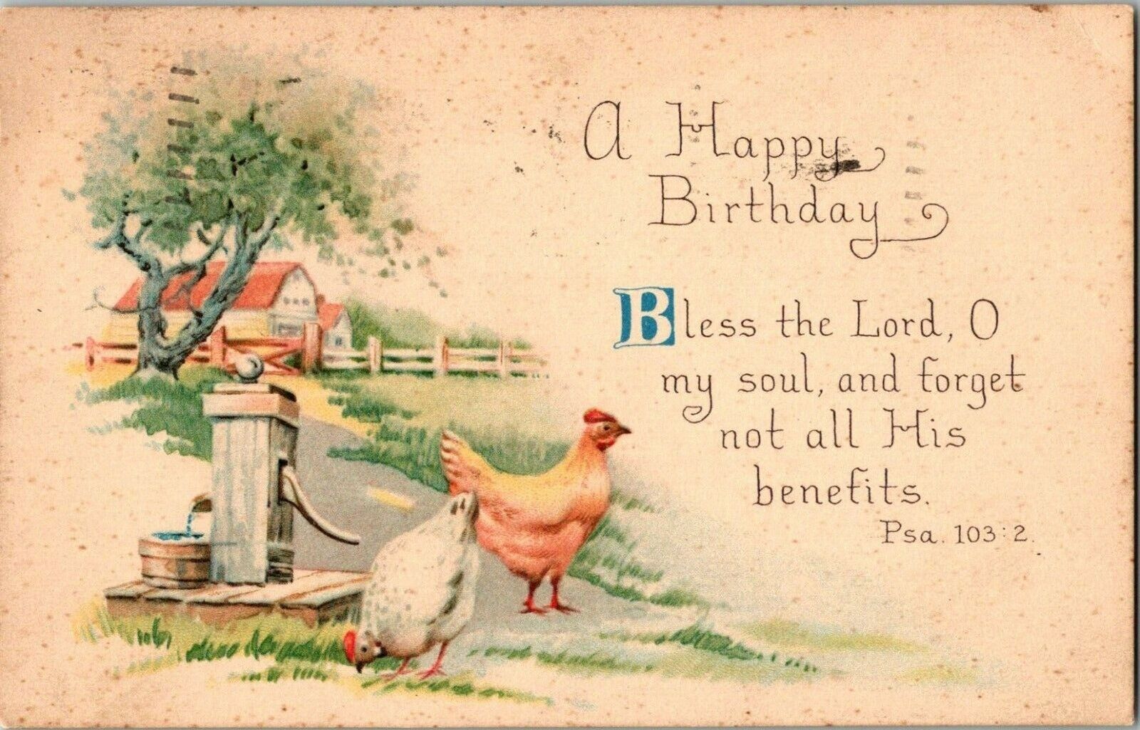 1930 Posted Postcard A Happy Birthday Chicken Farm Water Well USA Bible Verse