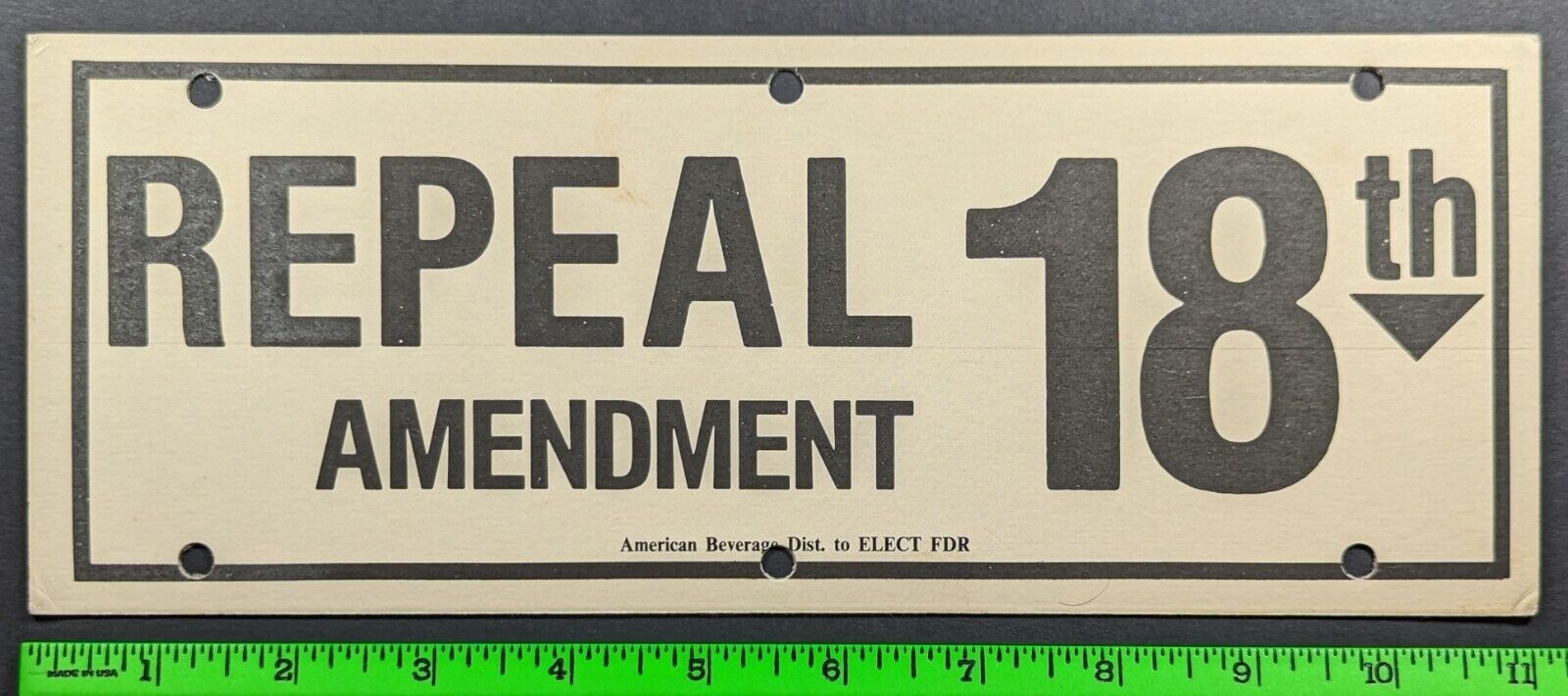 Vintage 1930s Repeal 18th Amendment President FDR Carboard Sign