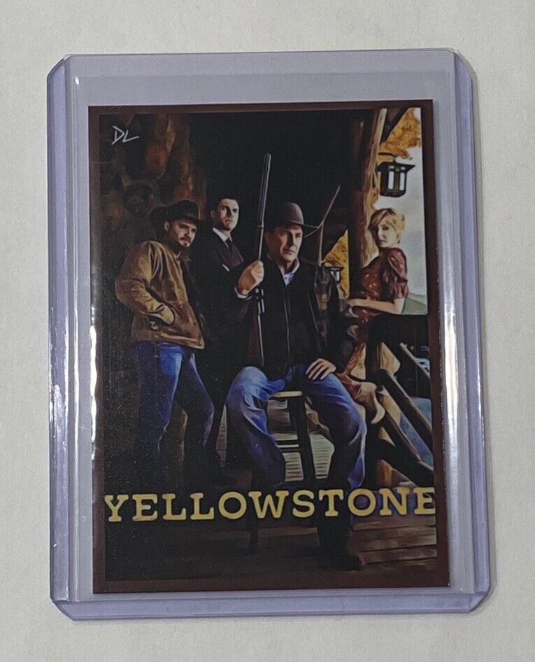 Yellowstone Limited Edition Artist Signed “The Duttons” Trading Card 1/10