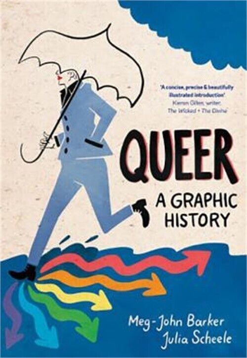 Queer: A Graphic History (Paperback or Softback)