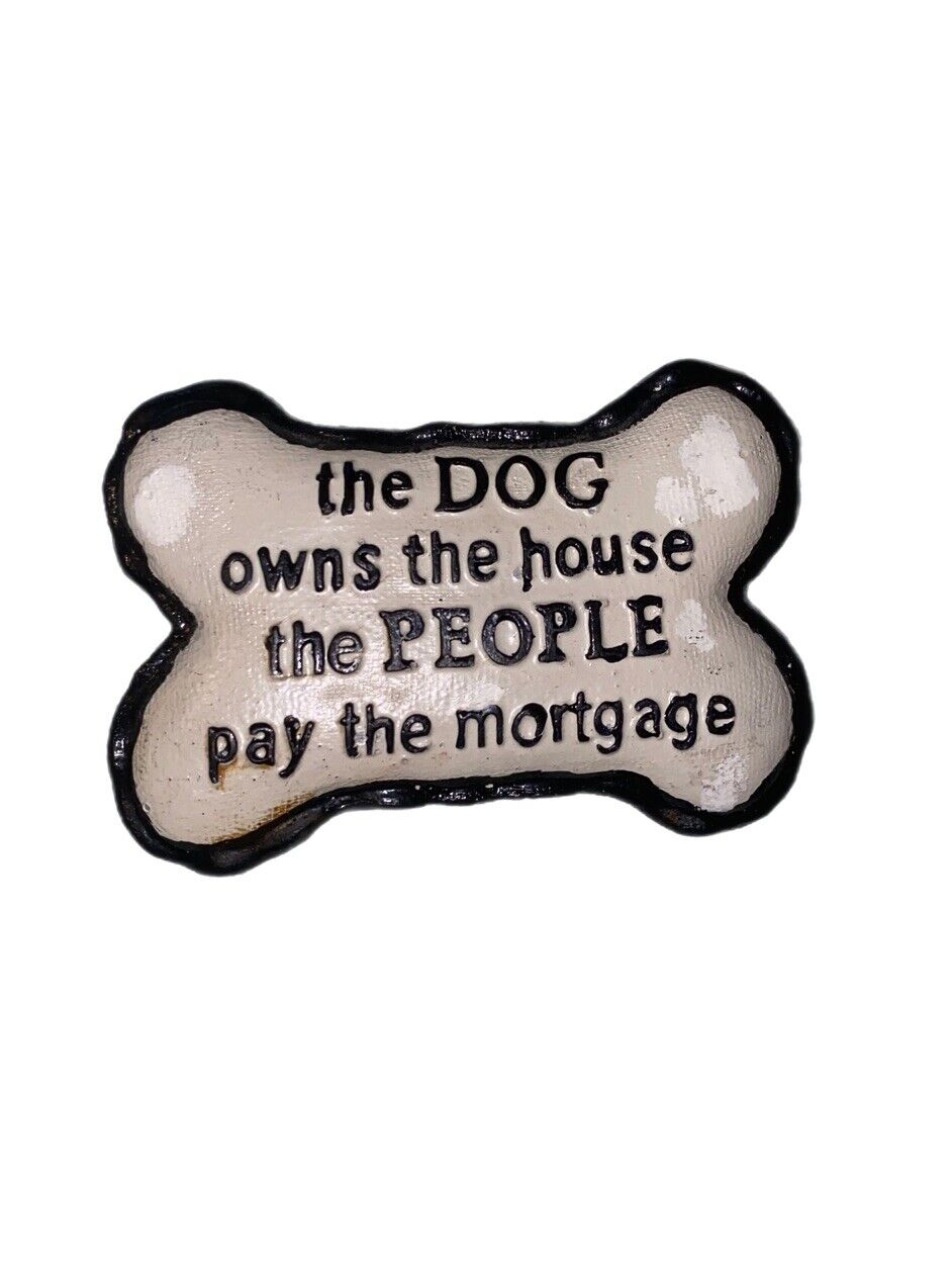 Vtg The Dog Owns The House Dogbone Colllectibke Fridge Magnet