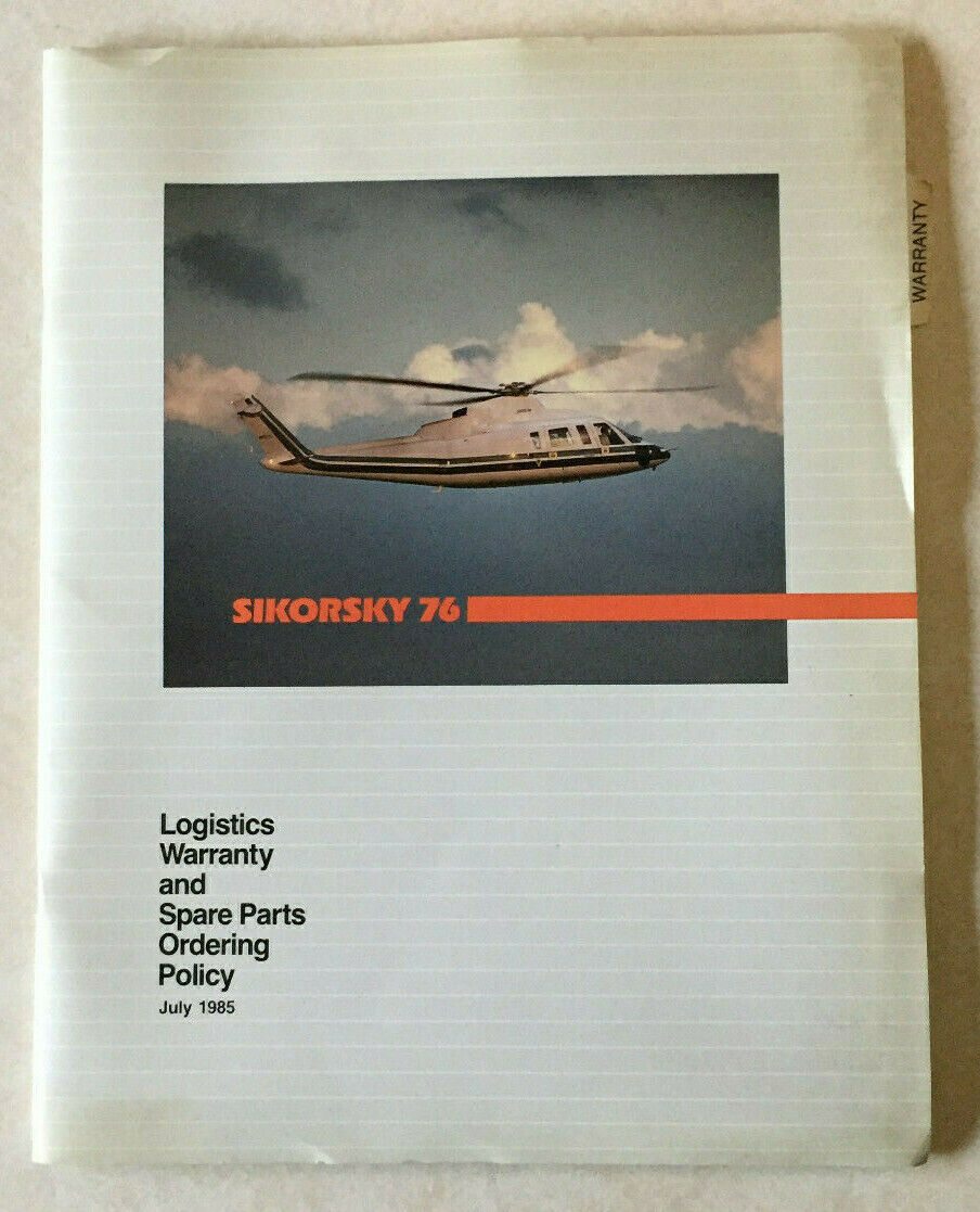 Sikorsky S76 Helicopter Logistics Warranty and Spares Parts Ordering Policy 1985