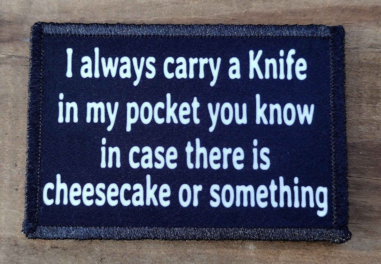 I Carry A Knife EDC Morale Patch Hook and Loop Army Custom Tactical Funny 2A