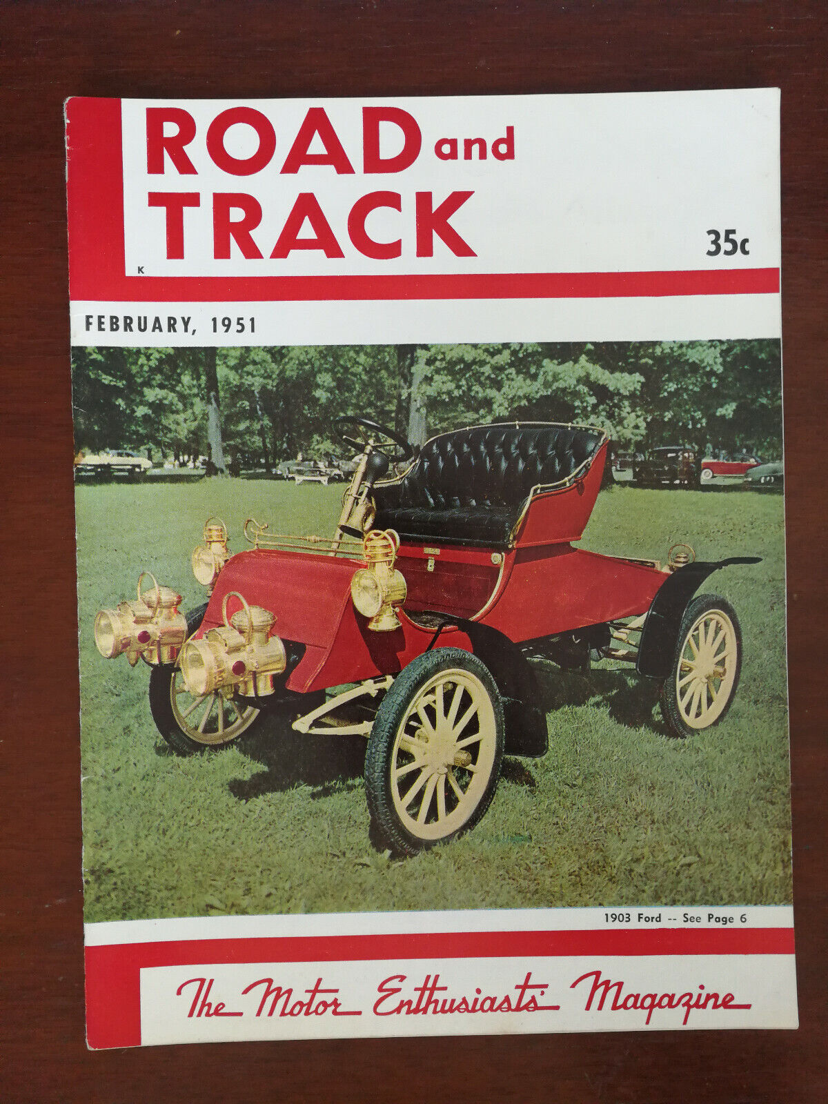 Road & Track Magazine February 1951 - 1903 Ford - Goertz Stude - Nardi 750 Coupe