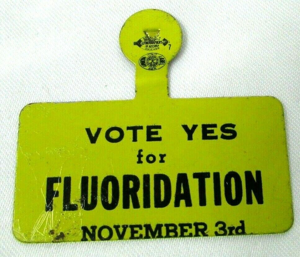 1940s Vintage Fold Over Tab Button Vote Yes For FLUORIDATION November 3