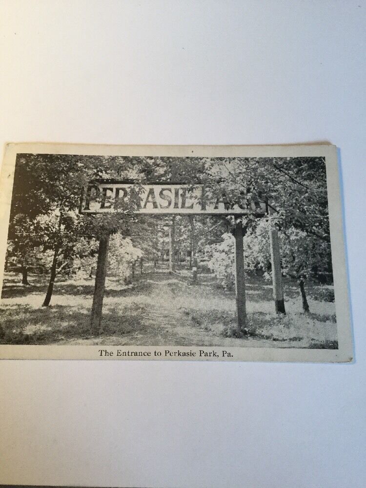 Old Postcard 1900\'s Entrance To Perkasie Park Pennsylvania Local Historical