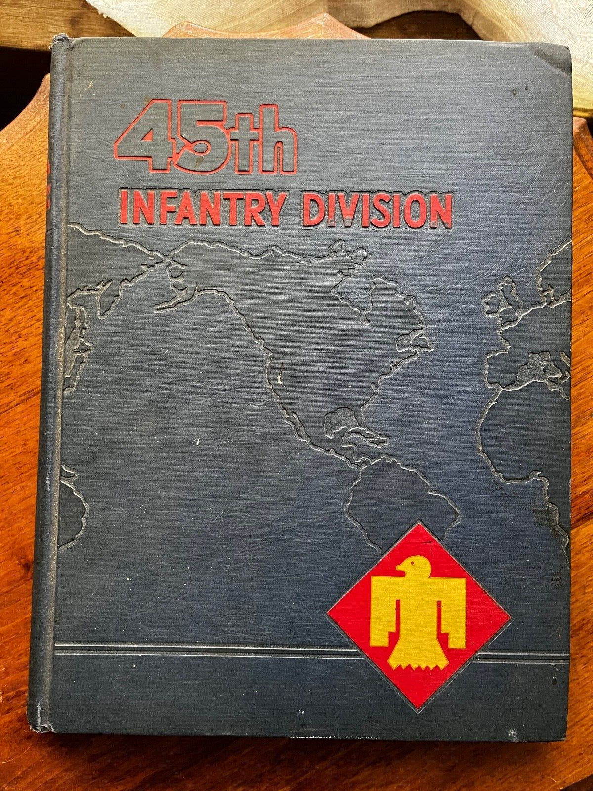 1946 THE FIGHTING FORTY-FIFTH 45th Infantry Division in WWII Book History