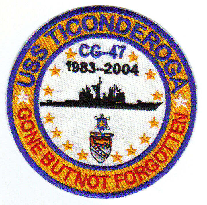 USS TICONDEROGA CG-47, 1983-2004,  GONE BUT NOT FORGOTTEN