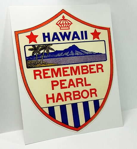 Hawaii - Remember Pearl Harbor, Vintage Style WWII Travel Decal, Vinyl Sticker