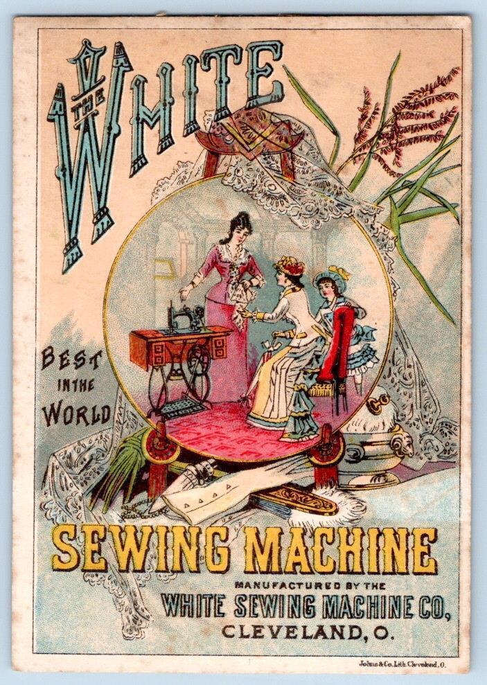 1880\'s WHITE SEWING MACHINE CLEVELAND OHIO JOHNS & CO LITHO VICTORIAN TRADE CARD