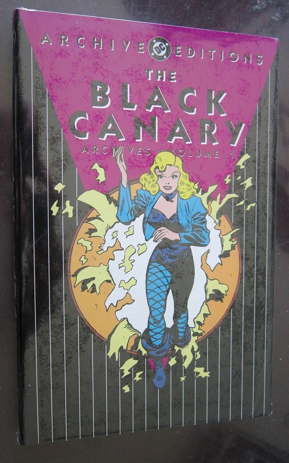The Black Canary  Archive Editions Vol 1 Hardcover *NEW*