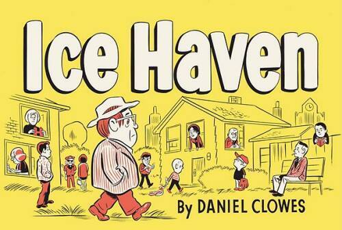 Ice Haven (Pantheon Graphic Novels) - Paperback By Clowes, Daniel - GOOD