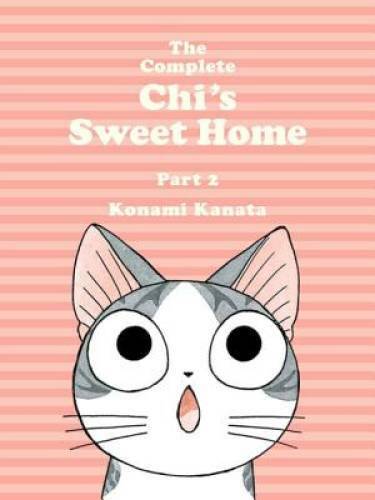 The Complete Chi's Sweet Home, 2 - Paperback By Kanata, Konami - GOOD