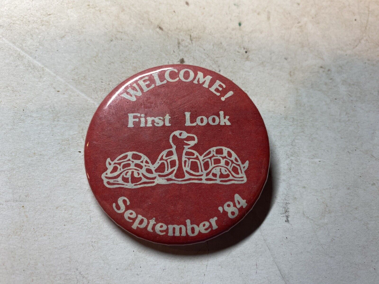 Vintage Welcome First Look September’84 Novelty Pinback Pin Button