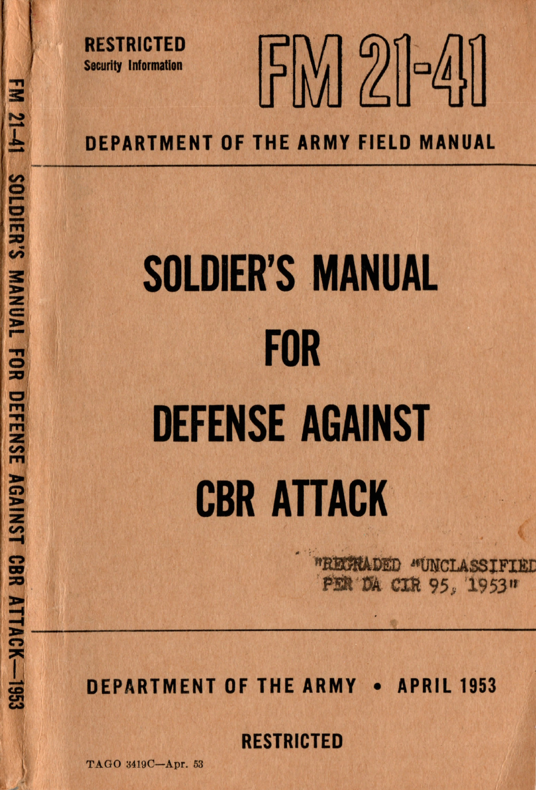 182 Page 1955 FM 21-41 SOLDIERS MANUAL FOR DEFENSE AGAINST CBR ATTACK on Data CD