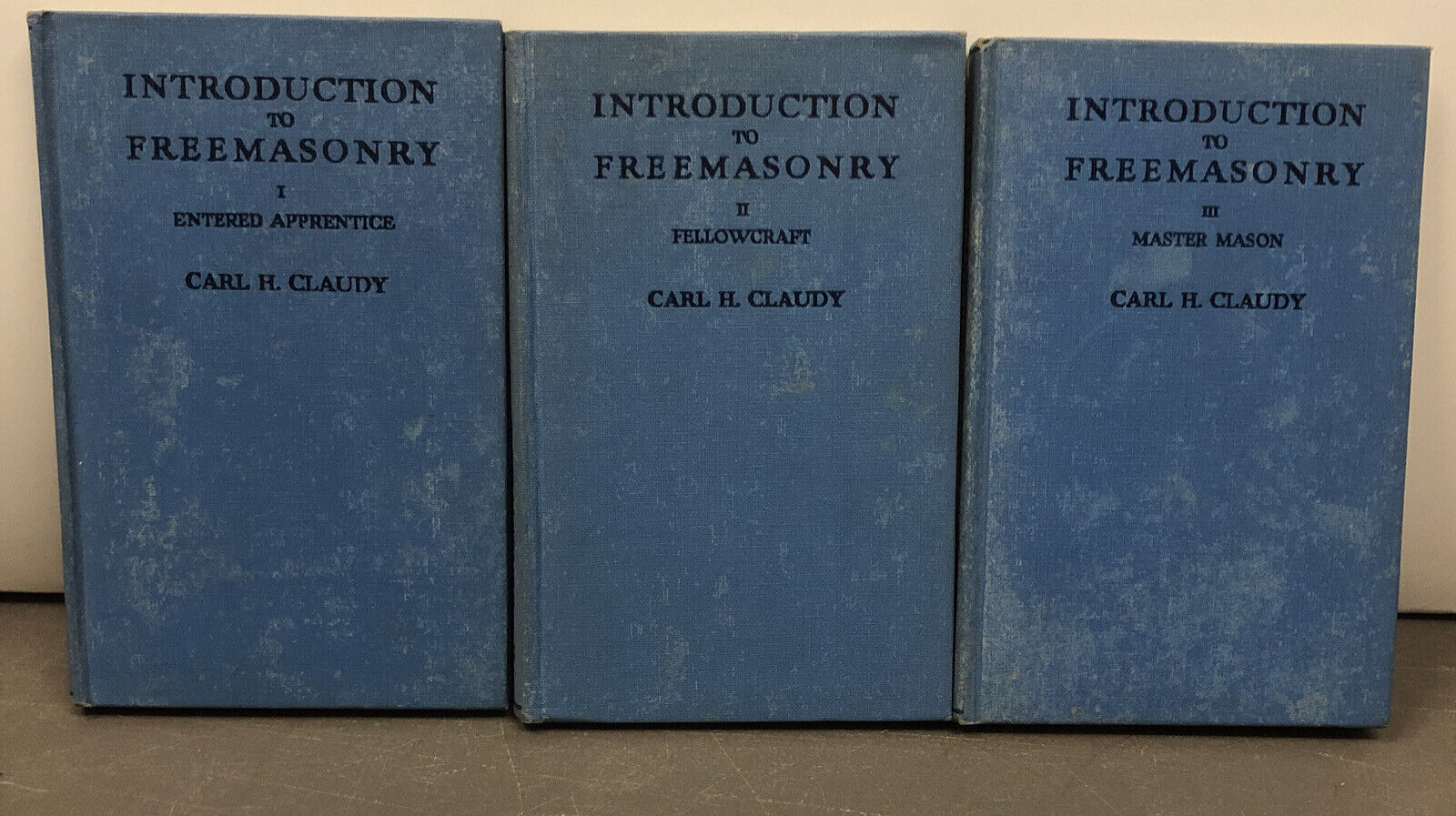 Introduction to Freemasonry I, II, and III Carl H Claudy Complete Set of Three