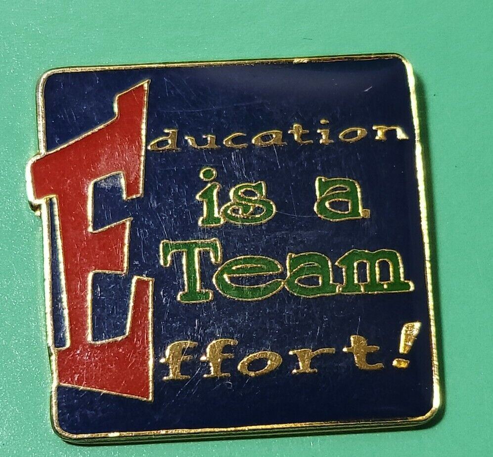 Education is a Team Effort Pin 