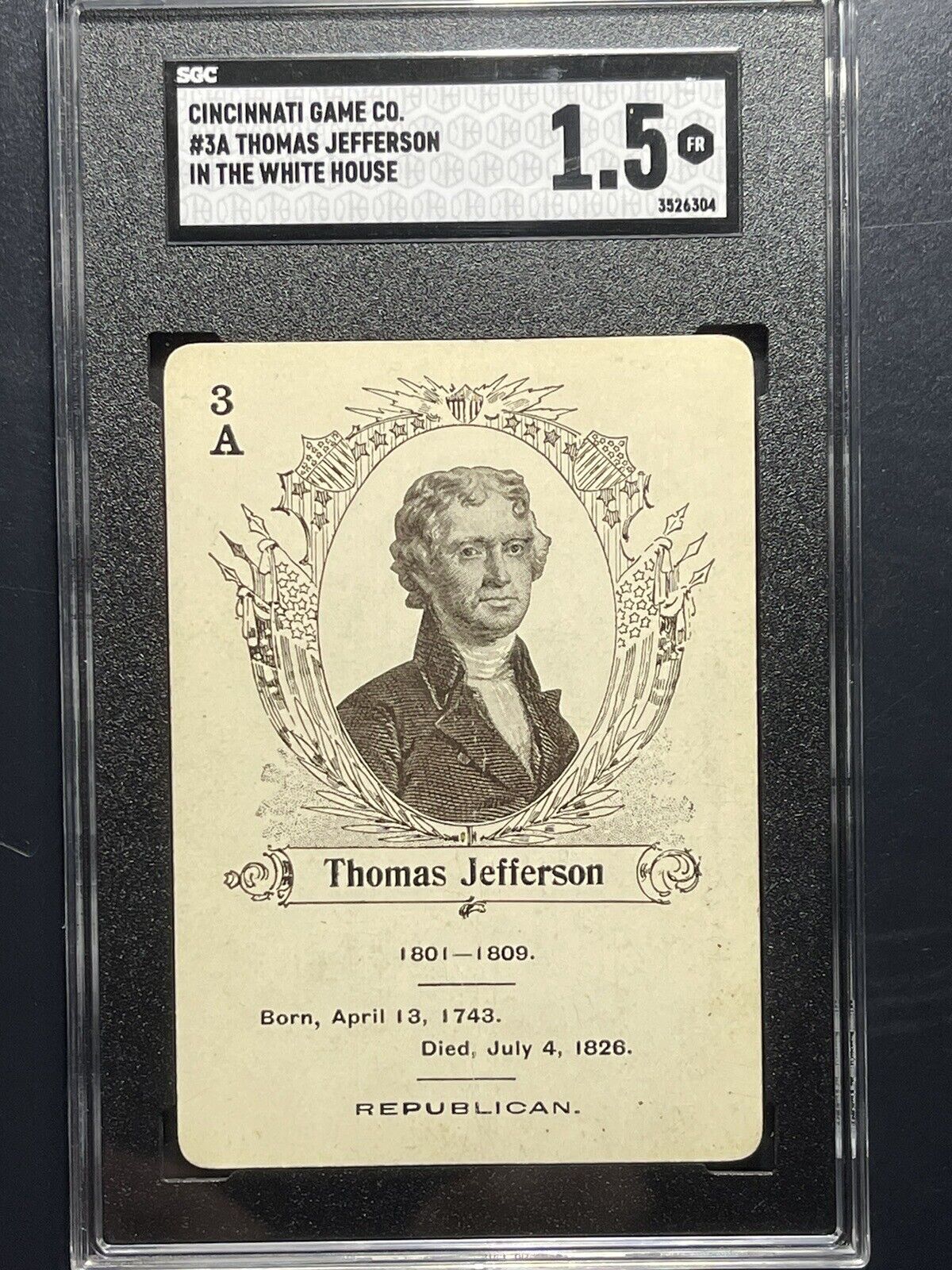 Cincinnati Game, President Thomas Jefferson, The White House ￼SGC 1.5 - #3A