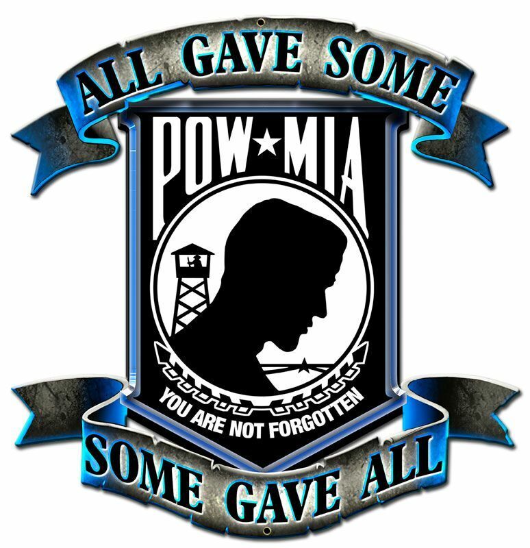 POW MIA US MILITARY ALL GAVE SOME SOME GAVE ALL 15\