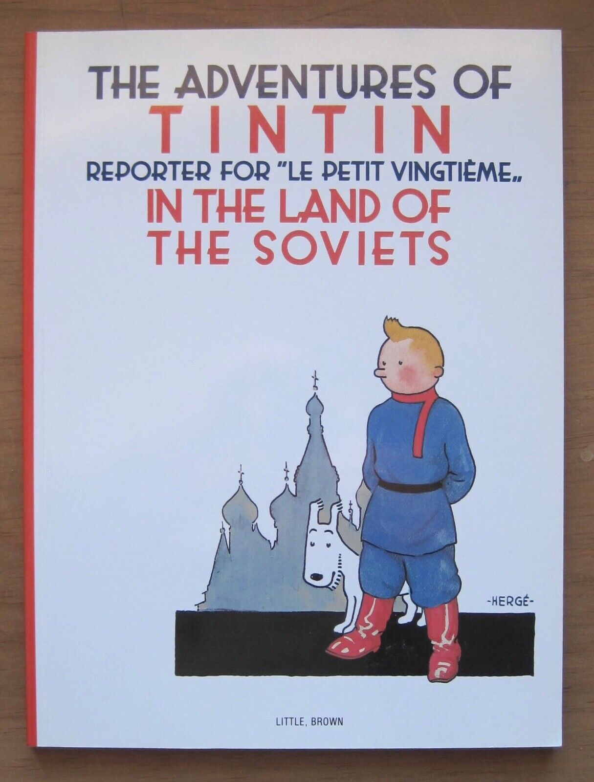 Tintin in the Land of the Soviets — FIRST EDITION —B/W Facsimile — Excellent 