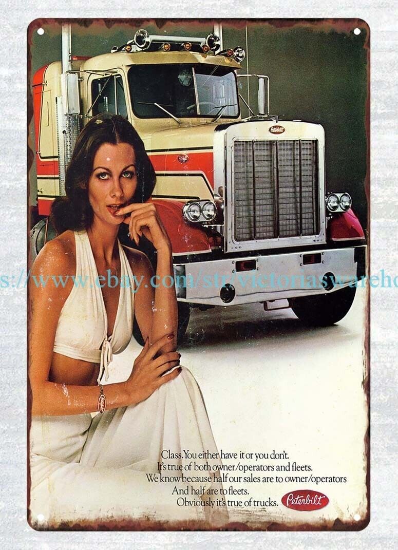 1974 Peterbilt truck Class Driver Backbone of America Trucker metal tin sign