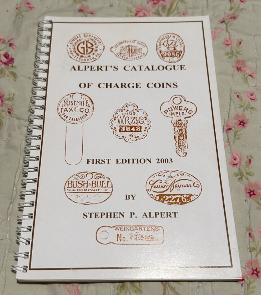 ALBERT'S CATALOGUE OF CHARGE COINS 2003 SPIRAL BOUND PREDECESSORS OF CREDIT CARD