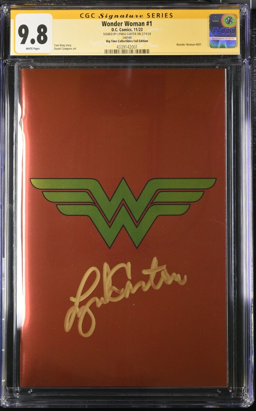 Wonder Woman #1 Logo Foil CGC SS 9.8 Signed by Lynda Carter