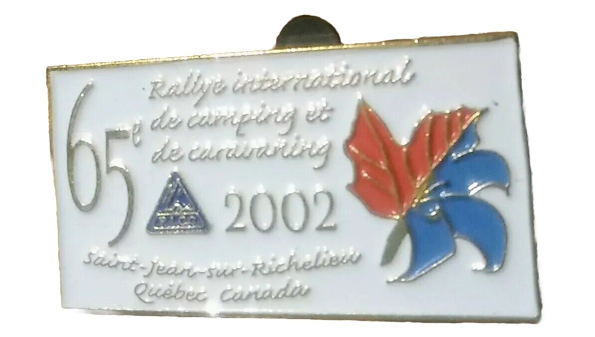 PIN 65 International Rallye Camping And Caravaning 2002 CANADA QUEBEC RARE PIN